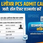 UPSSSC Lower PCS Admit Card 2026 Download Link